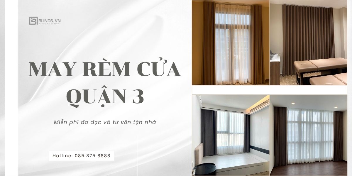 May rèm cửa quận 3 