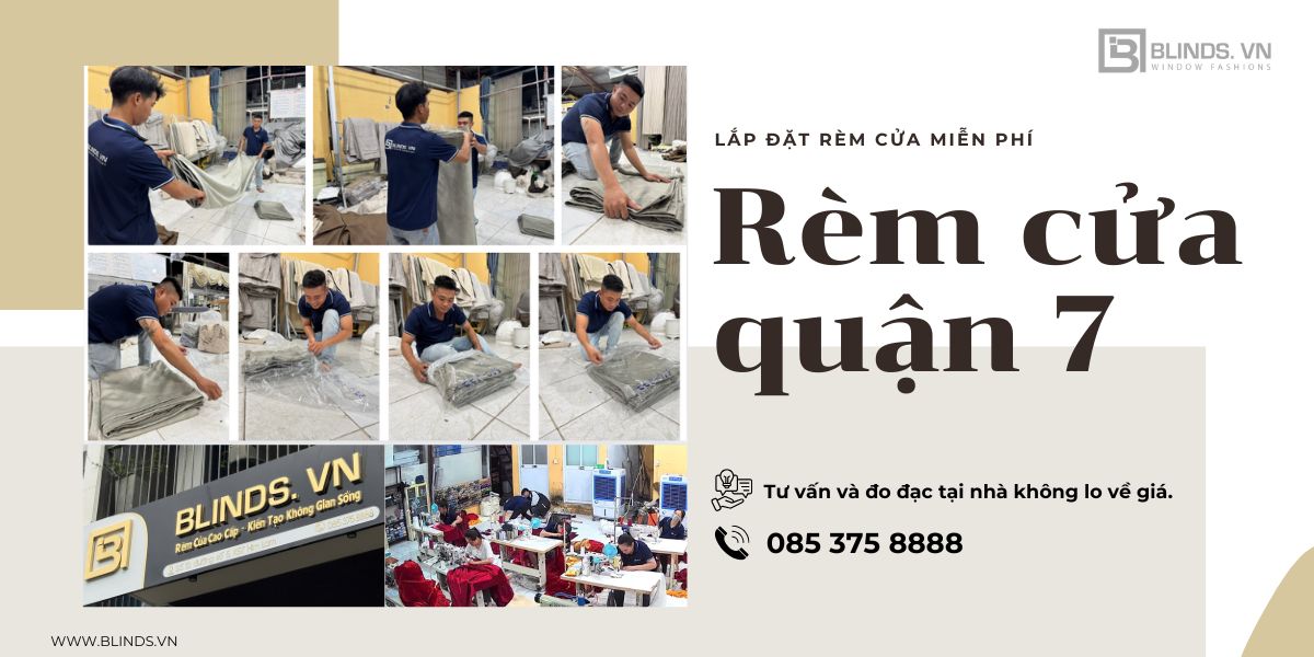Rèm cửa quận 7 - Blinds Việt Nam 
