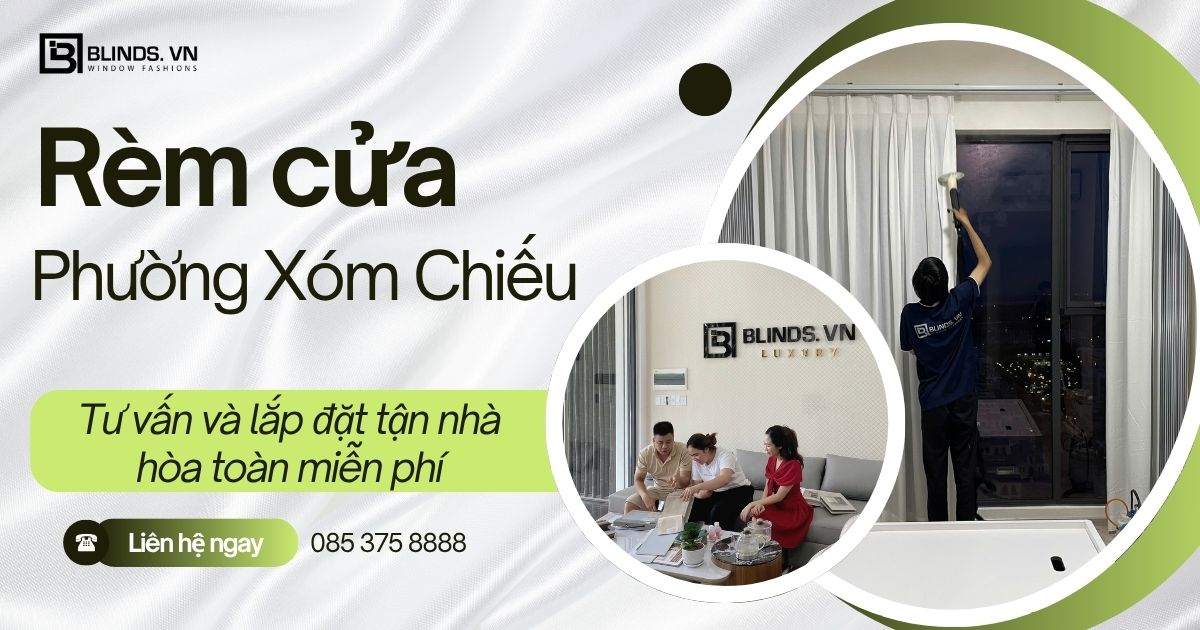 Rèm cửa phường Xóm Chiếu