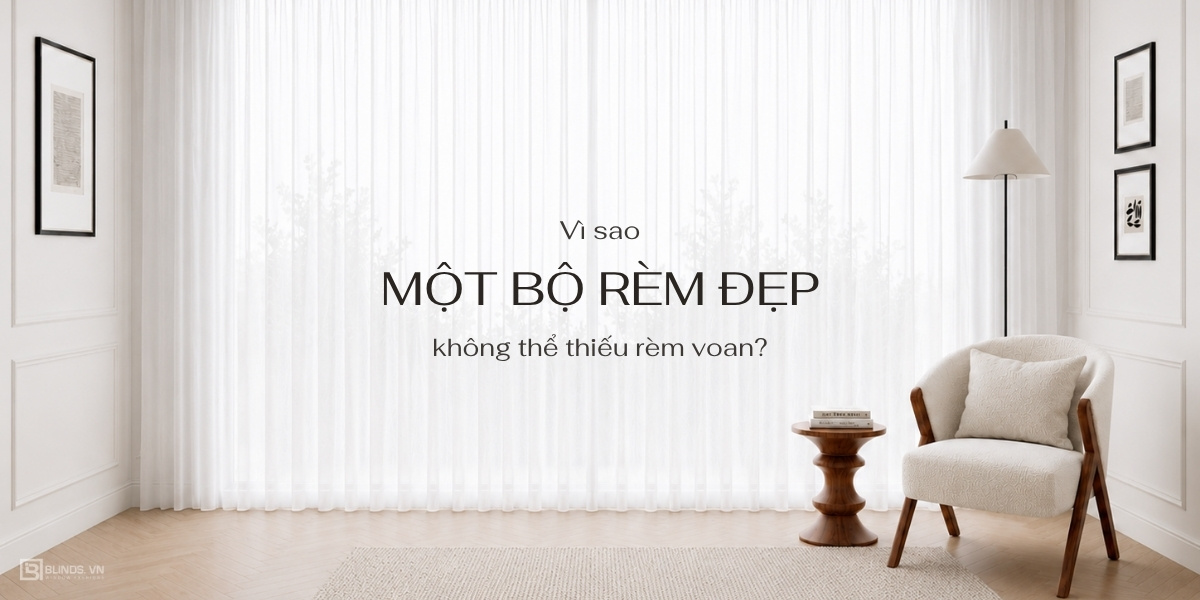 vi-sao-mot-bo-rem-dep-khong-the-thieu-rem-voan
